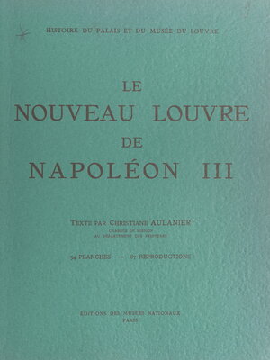 cover image of Le nouveau Louvre de Napoléon III